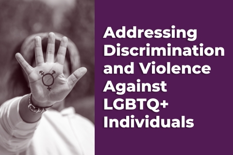 Discrimination and Violence Against LGBTQ Individuals